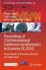 Proceedings of 23rd International Conference on Informatics in Economy (IE 2024)