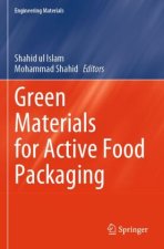 Green Materials for Active Food Packaging