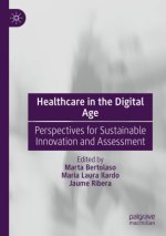Healthcare in the Digital Age