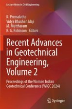 Recent Advances in Geotechnical Engineering, Volume 2