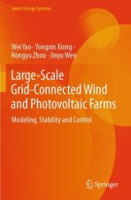 Large-Scale Grid-Connected Wind and Photovoltaic Farms