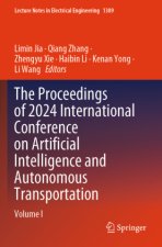The Proceedings of 2024 International Conference on Artificial Intelligence and Autonomous Transportation