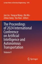 The Proceedings of 2024 International Conference on Artificial Intelligence and Autonomous Transportation