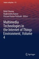 Multimedia Technologies in the Internet of Things Environment, Volume 4