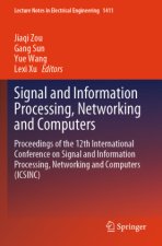 Signal and Information Processing, Networking and Computers, m. 2 Buch