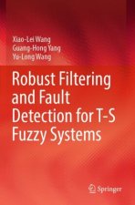 Robust Filtering and Fault Detection for T-S Fuzzy Systems
