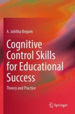 Cognitive Control Skills for Educational Success