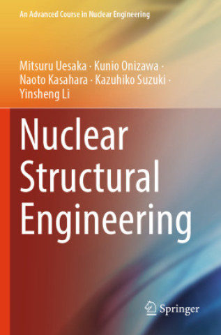 Nuclear Structural Engineering