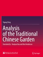 Analysis of the Traditional Chinese Garden