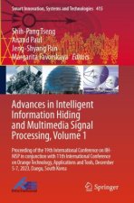 Advances in Intelligent Information Hiding and Multimedia Signal Processing, Volume 1