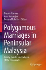 Polygamous Marriages in Peninsular Malaysia