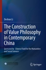 The Construction of Value Philosophy in Contemporary China