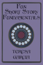Fun Short Story Fundamentals