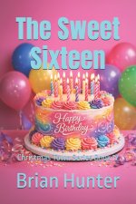 The Sweet Sixteen