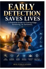 Early Detection Saves Lives