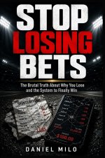 Stop Losing Bets