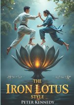 The Iron Lotus Style