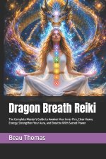 Dragon Breath Reiki