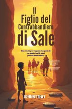 Il Figlio del Contrabbandiere di Sale