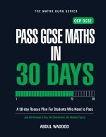Pass GCSE Maths in 30 Days