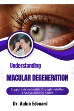 Understanding Macular Degeneration