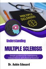 Understanding Multiple Sclerosis