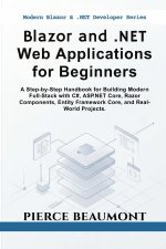 Blazor and .NET Web Applications for Beginners