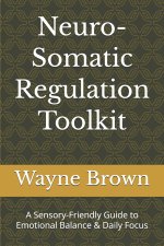 Neuro-Somatic Regulation Toolkit