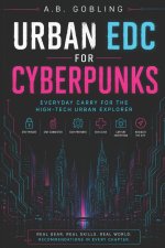 Urban EDC for Cyberpunks