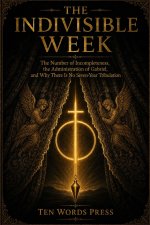 THE INDIVISIBLE WEEK