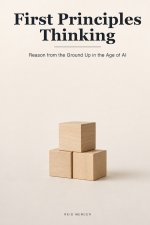 First Principles Thinking