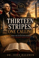 Thirteen Stripes, One Calling