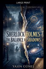 Sherlock Holmes - The Balance of Shadows