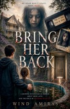 Bring Her Back