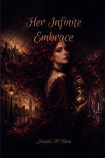 Her Infinite Embrace