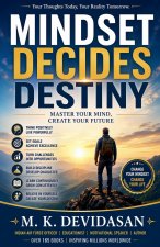 Mindset Decides Destiny