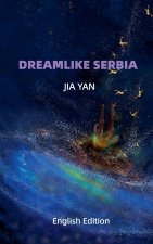 Dreamlike Serbia