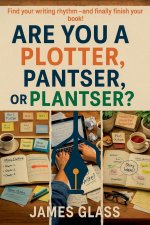 Are You a Plotter, Pantser, Plantser