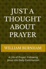 Just a Thought About Prayer