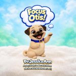 Focus Otis!