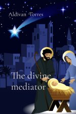The Divine Mediator