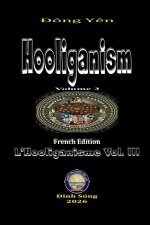 Hooliganism Vol. III