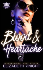 Blood & Heartache