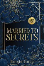 Married to Secrets