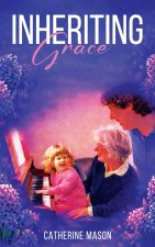Inheriting Grace