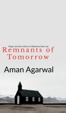 Remnants of Tomorrow