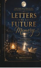 Letter to a future memory
