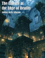 The Library at the Edge of Reality