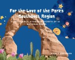 For the Love of the Parks