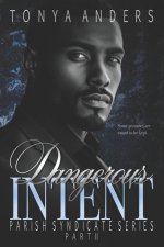 Dangerous Intent 2